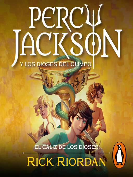 Title details for Percy Jackson y el cáliz de los dioses by Rick Riordan - Available